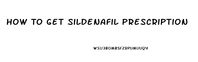 How To Get Sildenafil Prescription