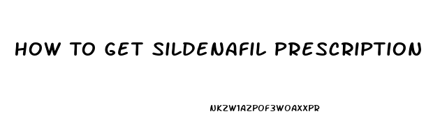 How To Get Sildenafil Prescription