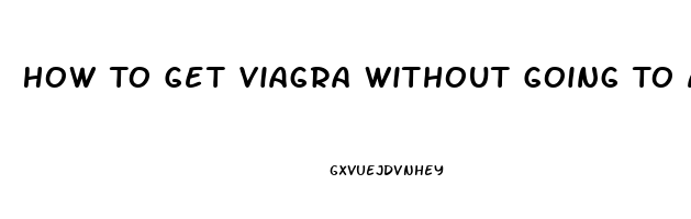 How To Get Viagra Without Going To A Doctor