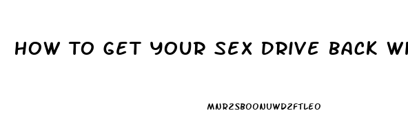 How To Get Your Sex Drive Back While On Birth Control