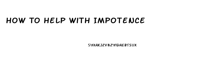 How To Help With Impotence