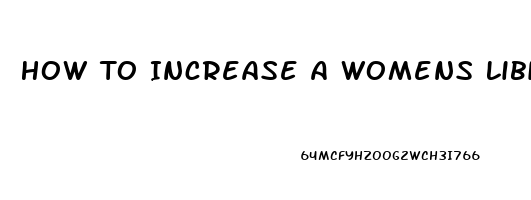 How To Increase A Womens Libido