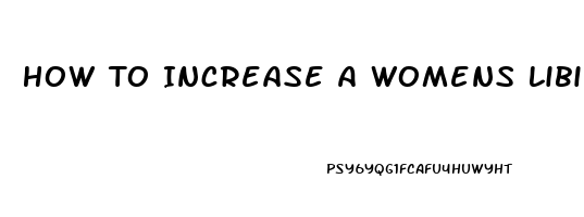 How To Increase A Womens Libido