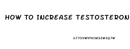 How To Increase Testosterone At 40