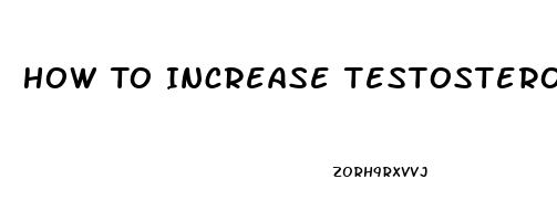 How To Increase Testosterone Transgender