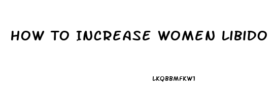 How To Increase Women Libido