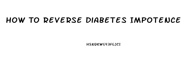 How To Reverse Diabetes Impotence