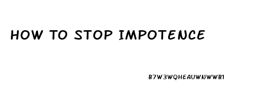 How To Stop Impotence