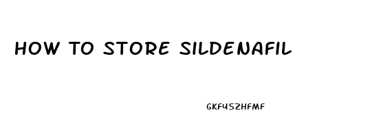 How To Store Sildenafil
