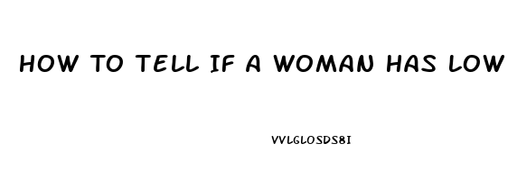 How To Tell If A Woman Has Low Libido