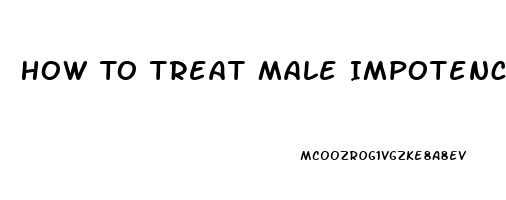 How To Treat Male Impotence