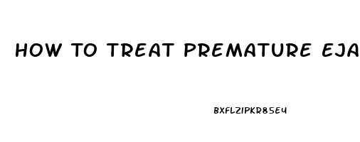 How To Treat Premature Ejaculation And Erectile Dysfunction