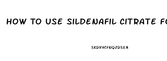 How To Use Sildenafil Citrate For Bodybuilding