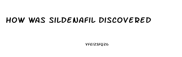 How Was Sildenafil Discovered