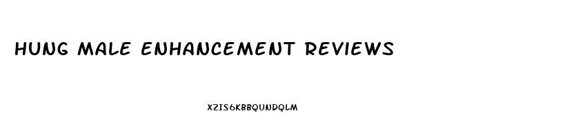 Hung Male Enhancement Reviews