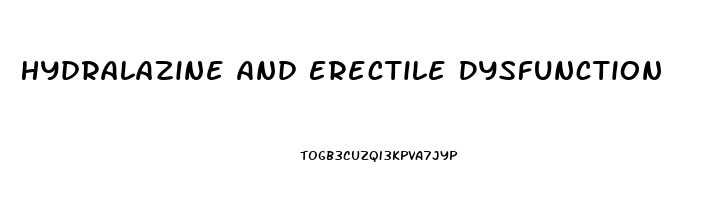 Hydralazine And Erectile Dysfunction