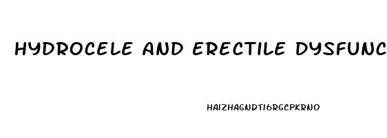 Hydrocele And Erectile Dysfunction