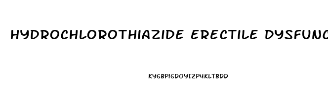 Hydrochlorothiazide Erectile Dysfunction Forum