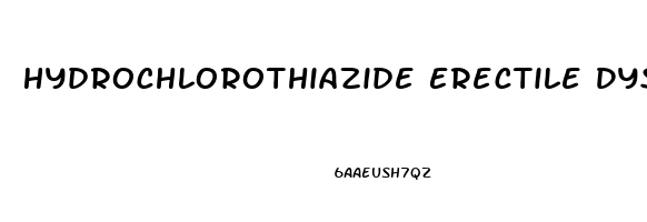 Hydrochlorothiazide Erectile Dysfunction Reddit