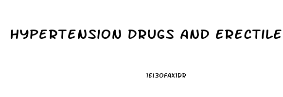 Hypertension Drugs And Erectile Dysfunction