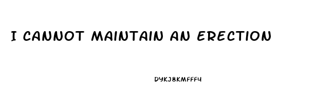 I Cannot Maintain An Erection