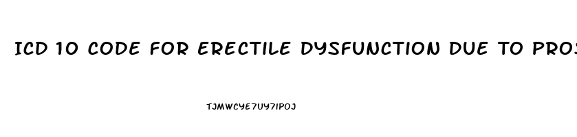 Icd 10 Code For Erectile Dysfunction Due To Prostate Cancer