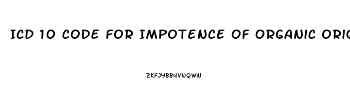 Icd 10 Code For Impotence Of Organic Origin