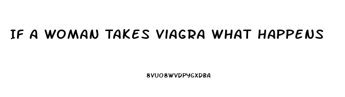 If A Woman Takes Viagra What Happens