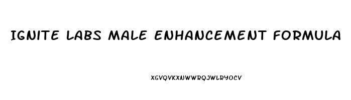 Ignite Labs Male Enhancement Formula