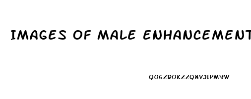 Images Of Male Enhancement Pills