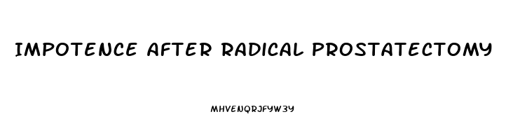 Impotence After Radical Prostatectomy