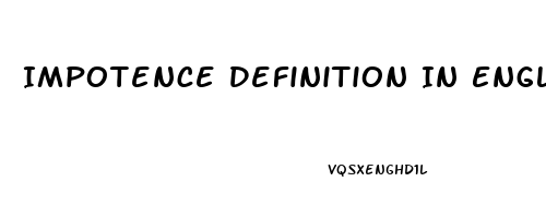 Impotence Definition In English