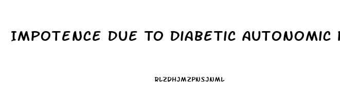 Impotence Due To Diabetic Autonomic Peripheral Neuropathy