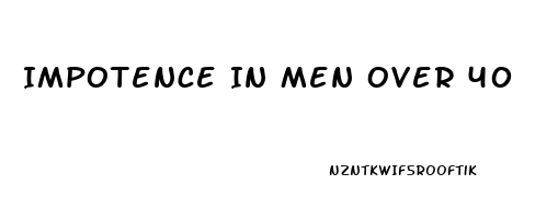 Impotence In Men Over 40