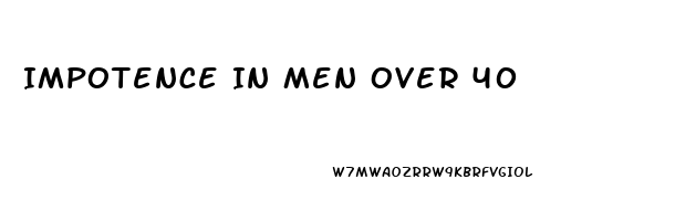 Impotence In Men Over 40