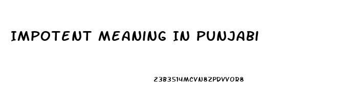 Impotent Meaning In Punjabi