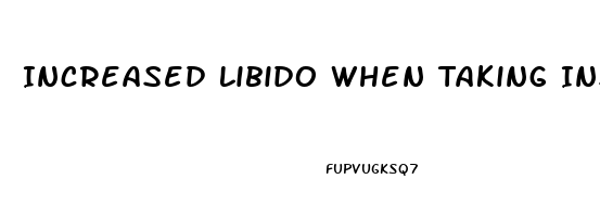 Increased Libido When Taking Insulin