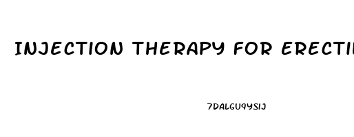 Injection Therapy For Erectile Dysfunction