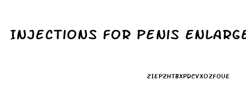 Injections For Penis Enlargement