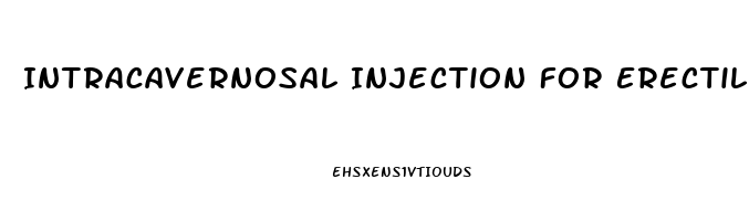 Intracavernosal Injection For Erectile Dysfunction