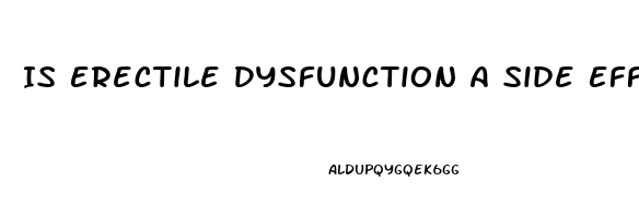 Is Erectile Dysfunction A Side Effect Of Wellbutrin