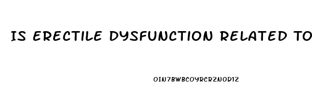 Is Erectile Dysfunction Related To Diabetes