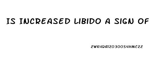 Is Increased Libido A Sign Of Ovulation