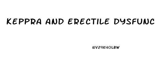 Keppra And Erectile Dysfunction