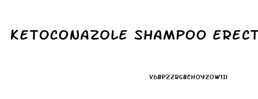 Ketoconazole Shampoo Erectile Dysfunction