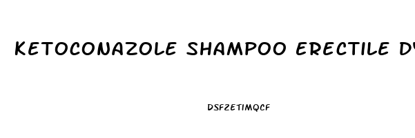 Ketoconazole Shampoo Erectile Dysfunction