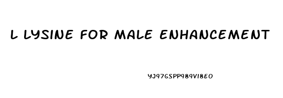 L Lysine For Male Enhancement