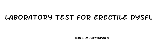 Laboratory Test For Erectile Dysfunction