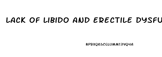 Lack Of Libido And Erectile Dysfunction