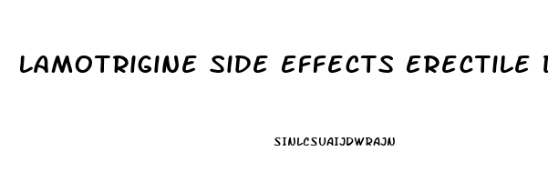 Lamotrigine Side Effects Erectile Dysfunction